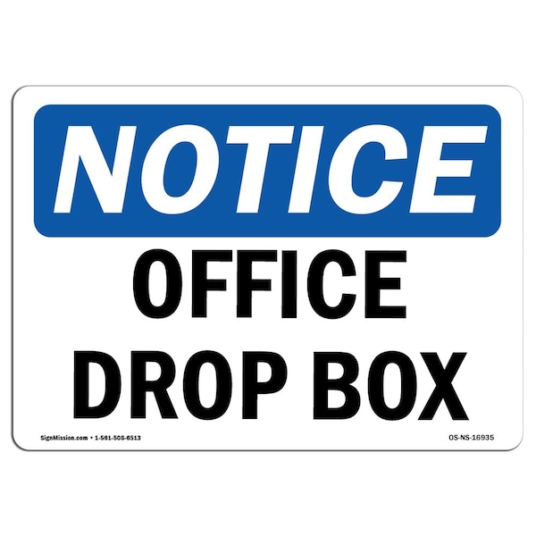Safety Sign, OSHA Notice, 3.5" Height, Office Drop Box Sign, Landscape, 10PK